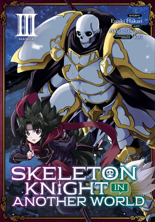 Skeleton Knight in Another World (Manga) Vol. 3 by Ennki Hakari