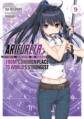 Arifureta: From Commonplace to World's Strongest (Light Novel) Vol. 9 by Ryo Shirakome