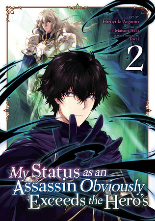 My Status as an Assassin Obviously Exceeds the Hero's (Manga) Vol. 2 by Matsuri Akai