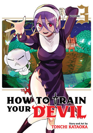 How to Train Your Devil Vol. 3 by Tonchi Kataoka