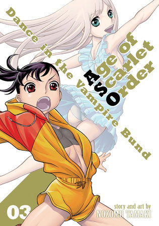 Dance in the Vampire Bund: Age of Scarlet Order Vol. 3 by Nozomu Tamaki
