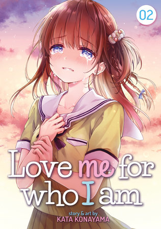 Love Me For Who I Am Vol. 2 by Kata Konayama
