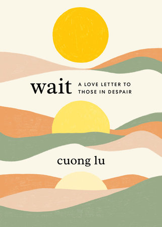 Wait by Cuong Lu
