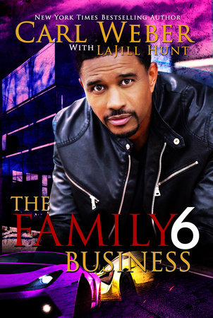 The Family Business 6 by Carl Weber and La Jill Hunt