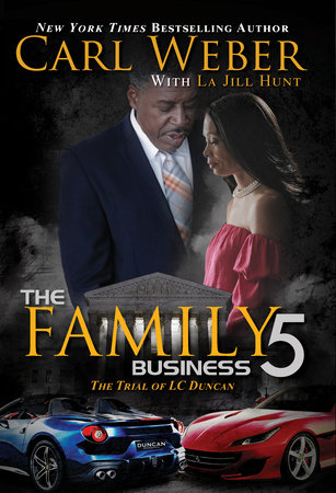 The Family Business 5 by Carl Weber and La Jill Hunt