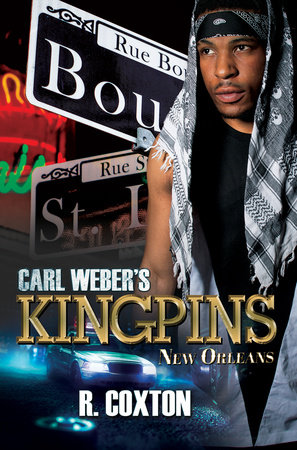 Carl Weber's Kingpins: New Orleans by Randy Coxton