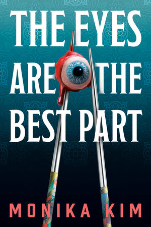 The Eyes Are the Best Part Book Cover Picture