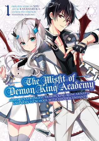 The Misfit of Demon King Academy 01 by SHU, Kayaharuka, Yoshinori Shizuma