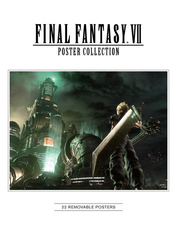 Final Fantasy VII Poster Collection by Square Enix