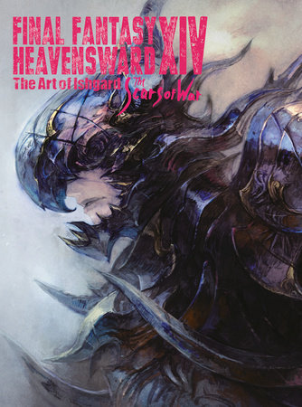 Final Fantasy XIV: Heavensward -- The Art of Ishgard -The Scars of War- by Square Enix