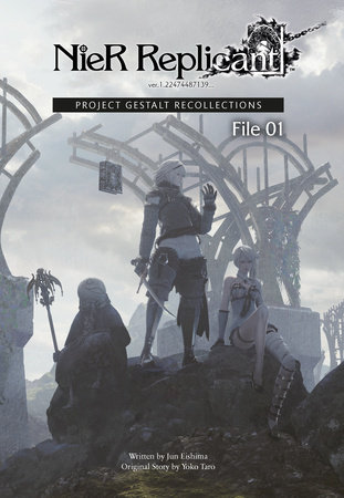 NieR Replicant ver.1.22474487139… by Jun Eishima and Yoko Taro