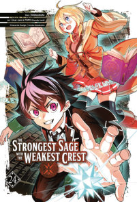 The Strongest Sage with the Weakest Crest 24