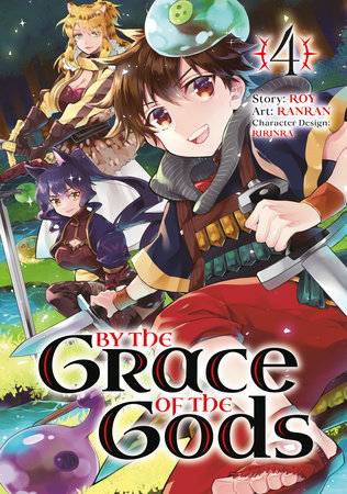 By the Grace of the Gods 04 (Manga) by Roy and Ranran