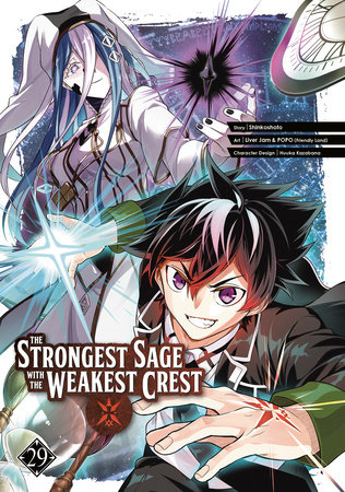 The Strongest Sage with the Weakest Crest 29 by Shinkoshoto and Liver Jam & POPO (Friendly Land)