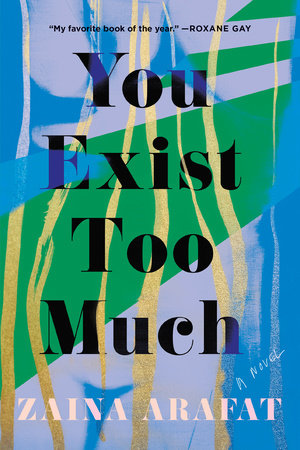 You Exist Too Much Book Cover Picture