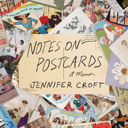 Notes on Postcards by Jennifer Croft