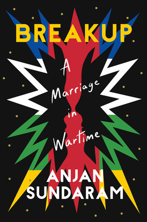 Breakup by Anjan Sundaram