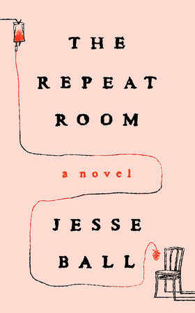 The Repeat Room by Jesse Ball
