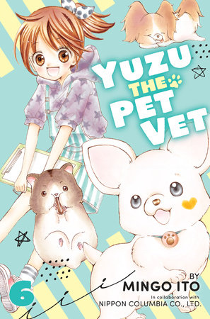 Yuzu the Pet Vet 6 by Mingo Ito