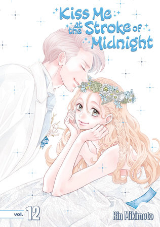 Kiss Me at the Stroke of Midnight 12 by Rin Mikimoto