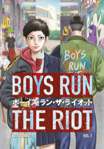 Boys Run the Riot, Vol. 1 by Keito Gaku