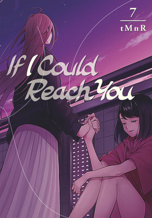 If I Could Reach You 7 by tMnR