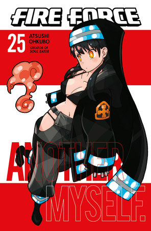 Fire Force 25 by Atsushi Ohkubo