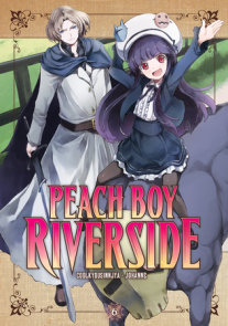 Peach Boy Riverside 6