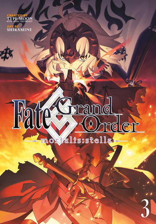 Fate/Grand Order -mortalis:stella- 3 (Manga) by Shiramine