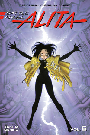 Battle Angel Alita 6 (Paperback) by Yukito Kishiro