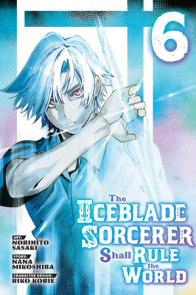The Iceblade Sorcerer Shall Rule the World 6