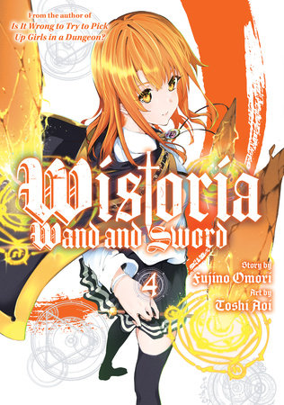 Wistoria: Wand and Sword 4 by Toshi Aoi