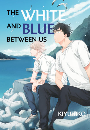 The White and Blue Between Us by Kiyuhiko