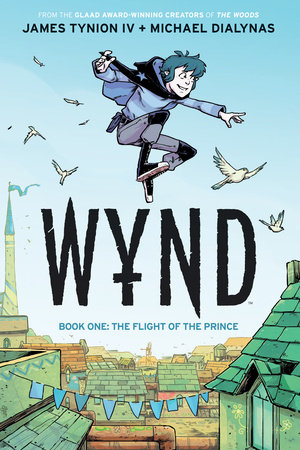 Wynd Book One: The Flight of the Prince by James Tynion IV
