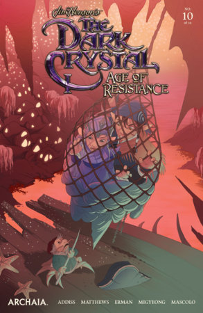Jim Henson's The Dark Crystal: Age of Resistance #10 by Matthew Erman