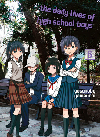 The Daily Lives of High School Boys 6 by Yasunobu Yamauchi