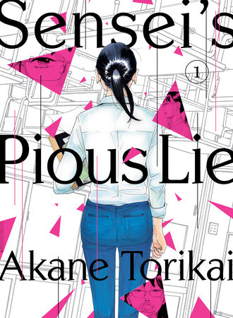 Sensei's Pious Lie 1 by Akane Torikai