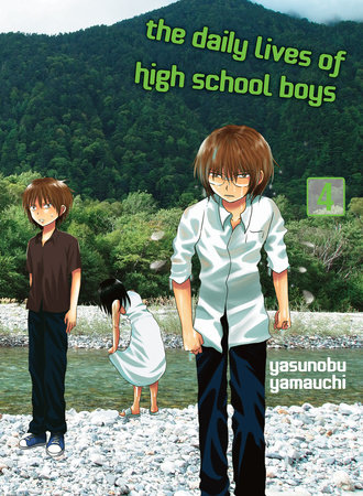 The Daily Lives of High School Boys 4 by Yasunobu Yamauchi