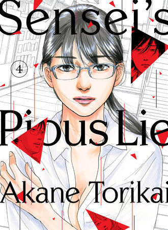 Sensei's Pious Lie 4 by Akane Torikai