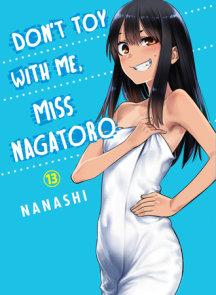 Don't Toy With Me, Miss Nagatoro 6: Nanashi: 9781949980981: :  Books