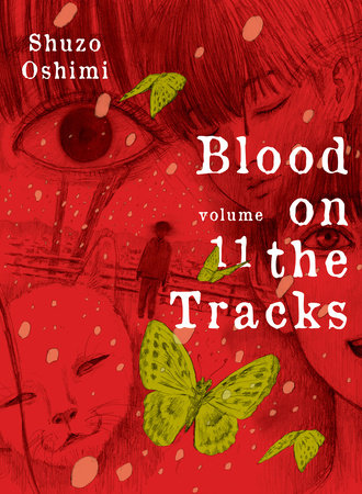 Blood on the Tracks 11 by Shuzo Oshimi