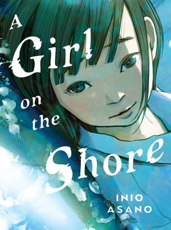 A Girl on the Shore Collector's Edition by Inio Asano