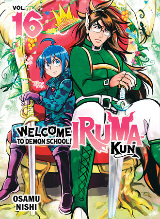 Welcome to Demon School! Iruma-kun 16 by Osamu Nishi