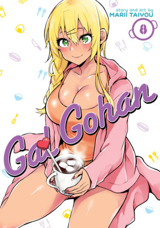 Gal Gohan Vol. 8 by Marii Taiyou