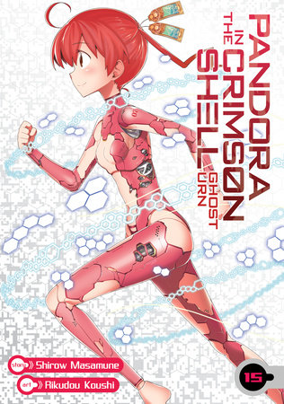 Pandora in the Crimson Shell: Ghost Urn Vol. 15 by Masamune Shirow