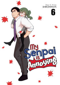 Senpai Ga Uzai Kouhai No Hanashi Vol.9 (My Senpai Is Annoying)