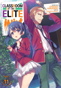  Classroom of the Elite (Light Novel) Vol. 1: 9781642751376:  Kinugasa, Syougo: Books