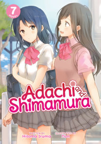 Adachi and Shimamura (Light Novel) Vol. 7