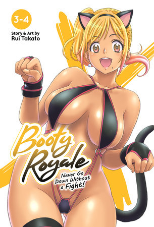 Booty Royale: Never Go Down Without a Fight! Vols. 3-4 by Rui Takato