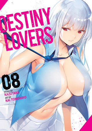 Destiny Lovers Vol. 8 by Kazutaka